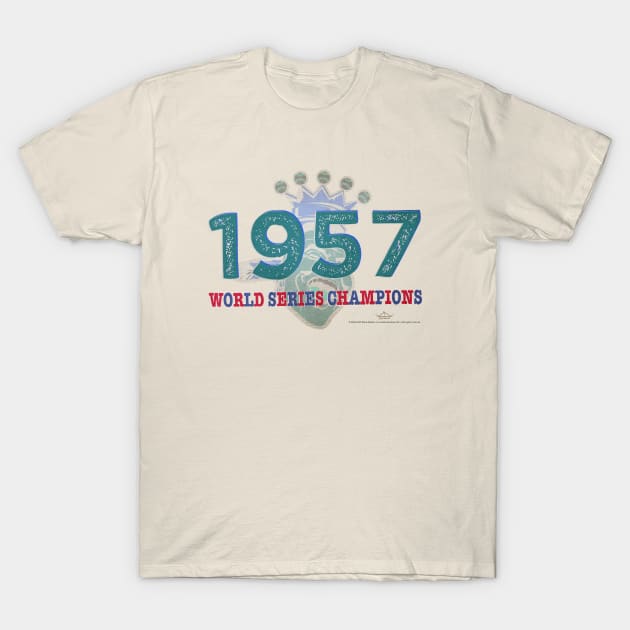 1957 • Bushville Wins! T-Shirt by The MKE Rhine Maiden